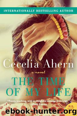 The Time of My Life: A Novel by Ahern Cecelia