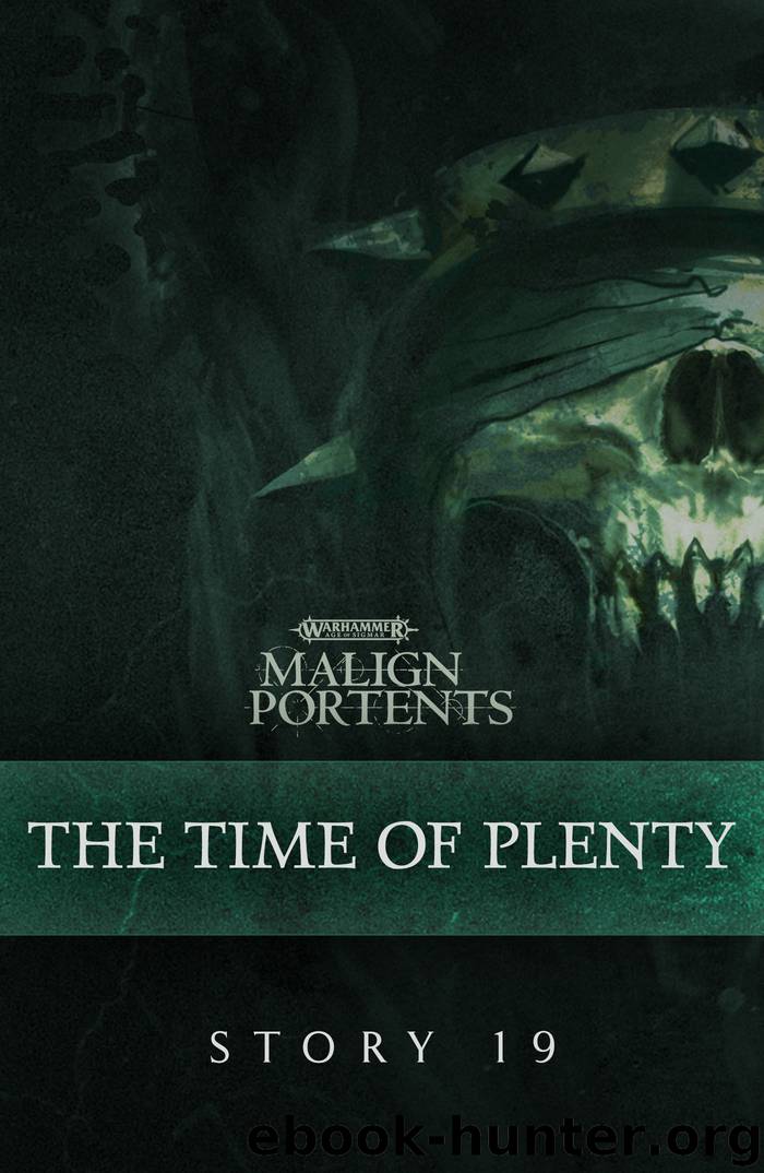 The Time of Plenty by Games Workshop LTD