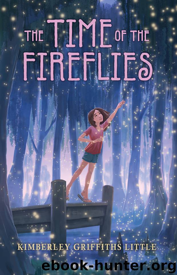 The Time of the Fireflies by Kimberley Griffiths Little