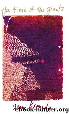 The Time of the Giants by Anne Kennedy