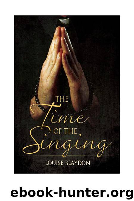 The Time of the Singing by Louise Blaydon