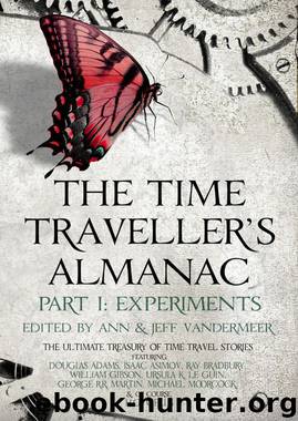 The Time-Traveller's Almanac Part I: Experiments by Ann & Jeff Vandermeer