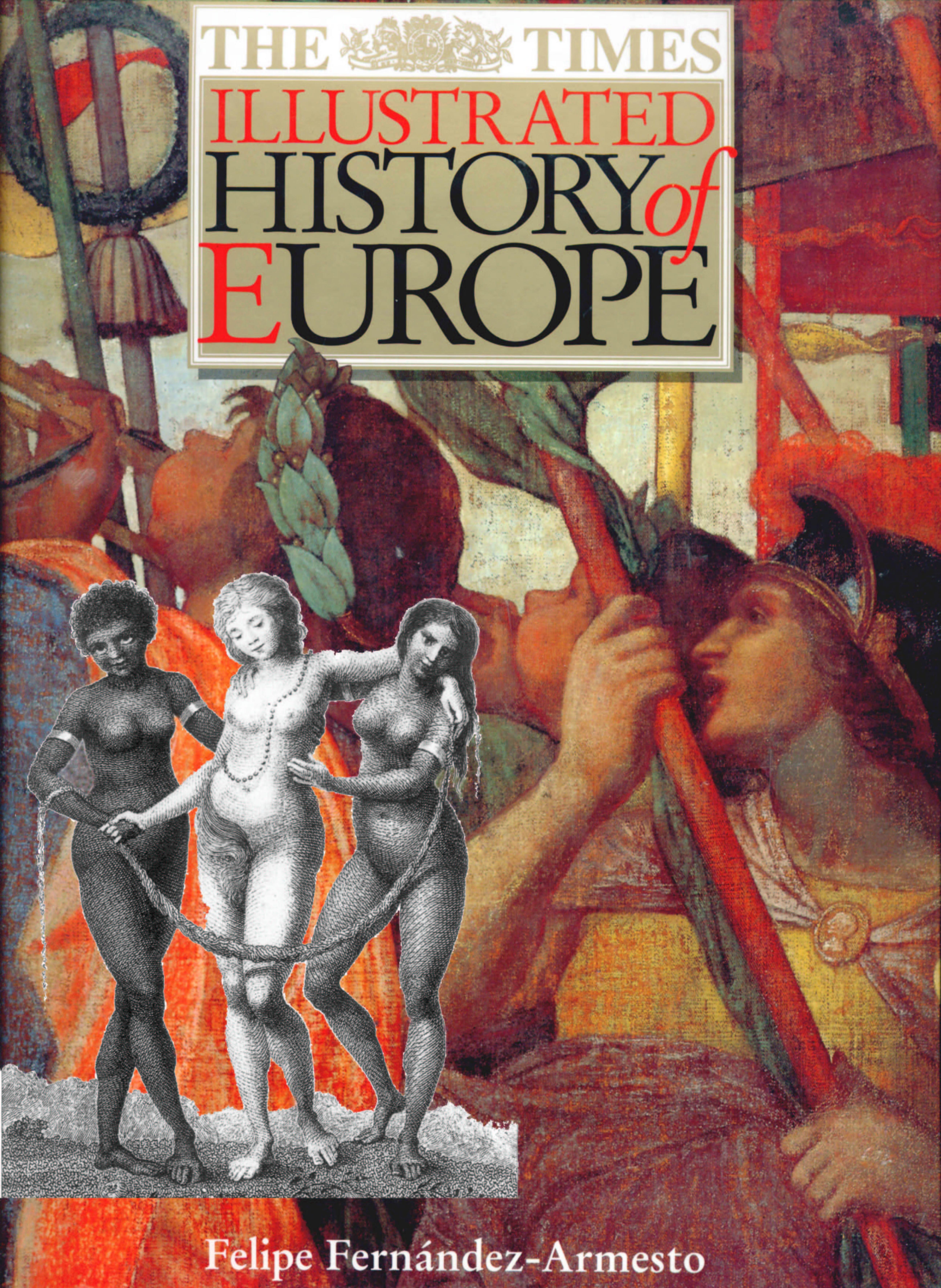 The Times Illustrated History of Europe by Unknown