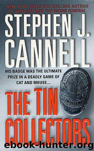The Tin Collectors: A Novel by Stephen J. Cannell