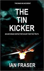 The Tin Kicker by Ian Fraser