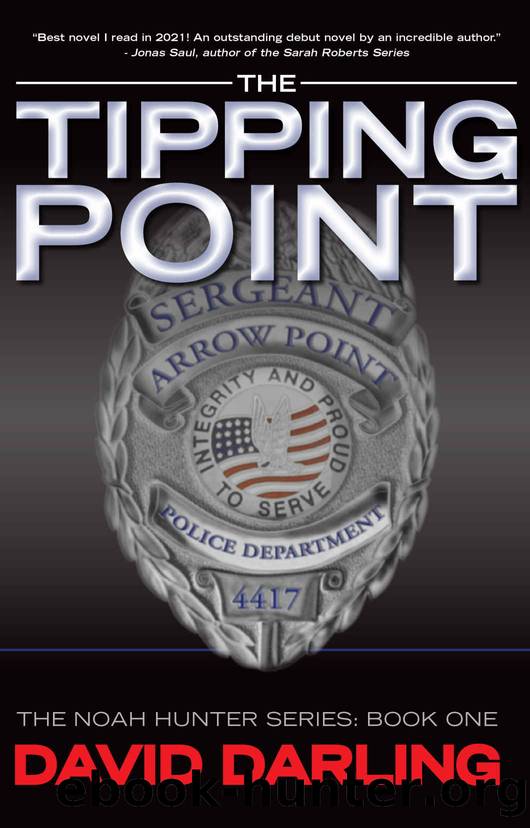 The Tipping Point: The Noah Hunter Series: Book 1 by David Darling