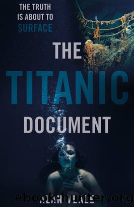 The Titanic Document by Alan Veale