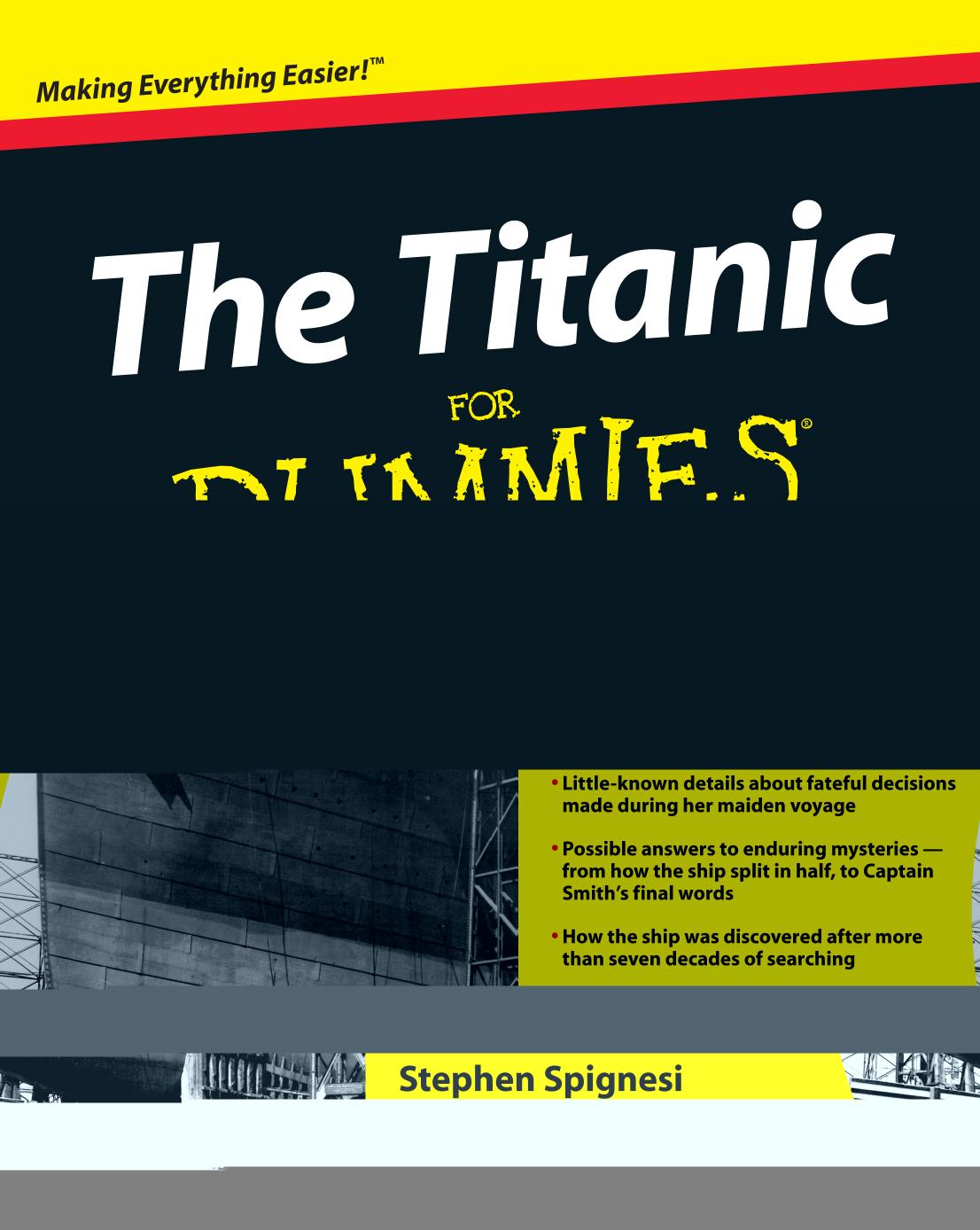 The Titanic For Dummies by Spignesi Stephen