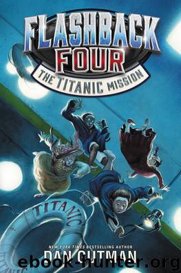 The Titanic Mission by Dan Gutman