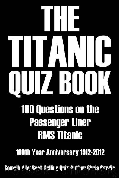 The Titanic Quiz Book by Chris Cowlin
