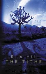 The Tithe by Elle Hill