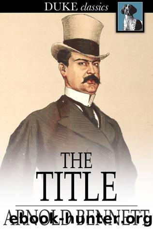 The Title by Arnold Bennett