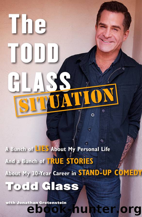 The Todd Glass Situation by Todd Glass