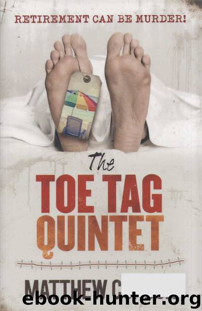 The Toe Tag Quintet by Matthew Condon