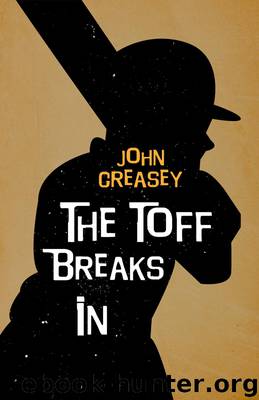 The Toff Breaks In by John Creasey
