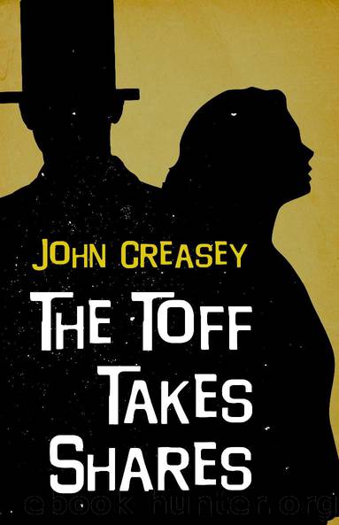 The Toff Takes Shares by John Creasey