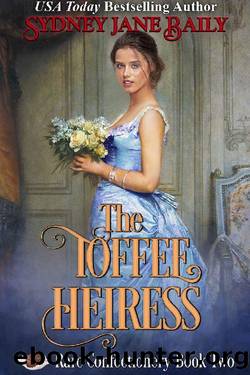 The Toffee Heiress by Sydney Jane Baily