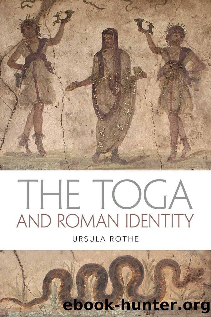 The Toga and Roman Identity by Ursula Rothe;