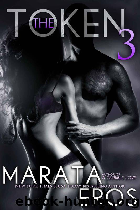 The Token 3 (New Adult Dark Romance) by Eros Marata