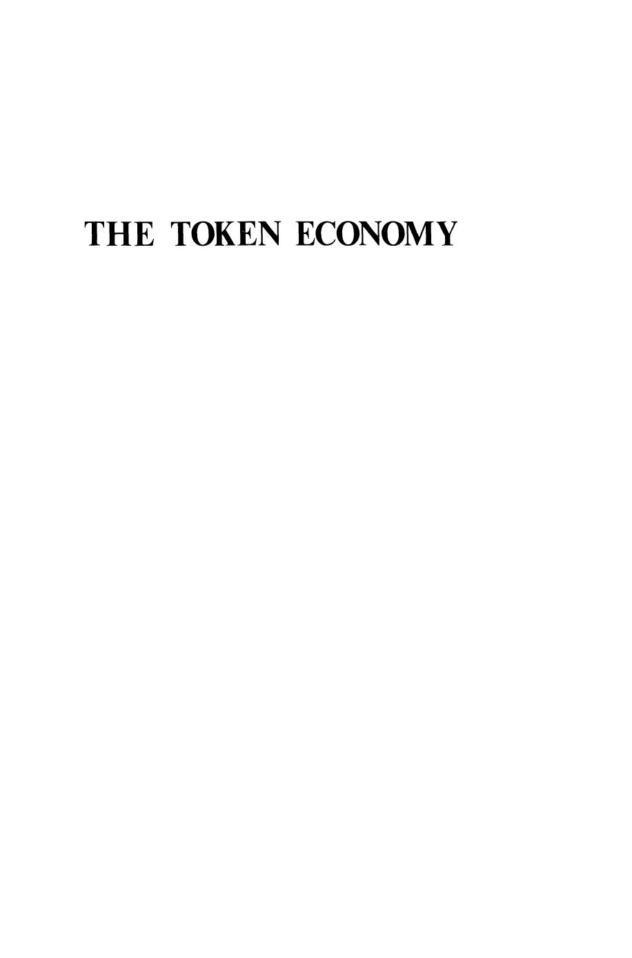 The Token Economy: A Review and Evaluation by Alan E. Kazdin (auth.)