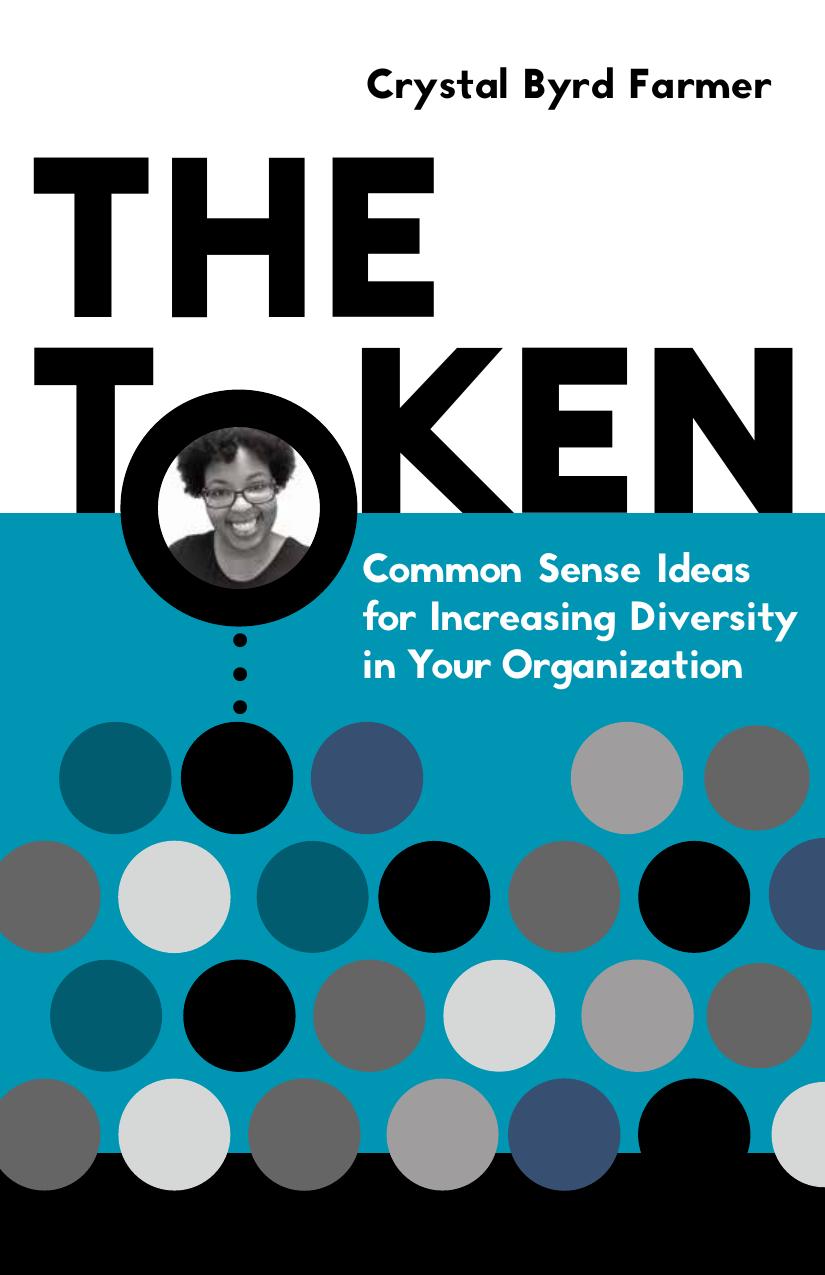 The Token by Crystal Byrd Farmer