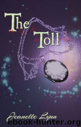 The Toll by Jeanette Lynn