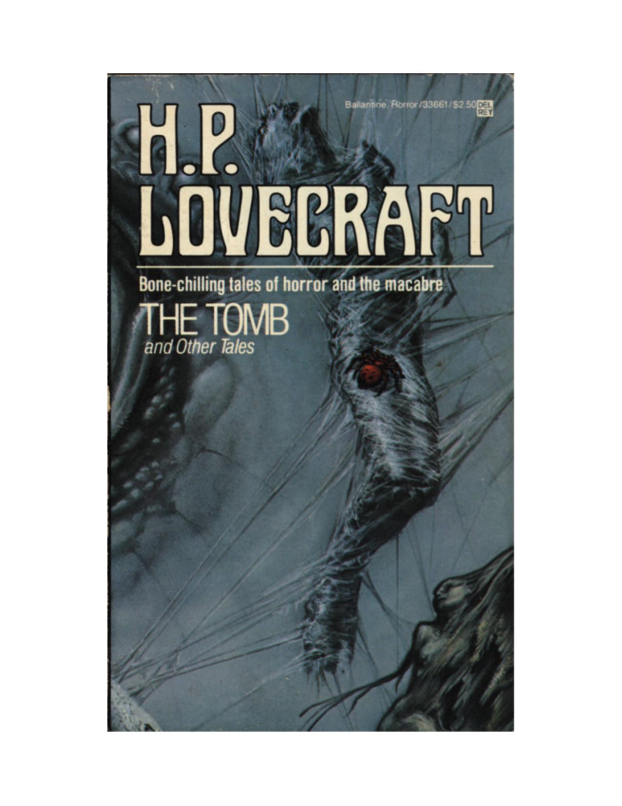 The Tomb and Other Tales by H. P. Lovecraft & Pytheon