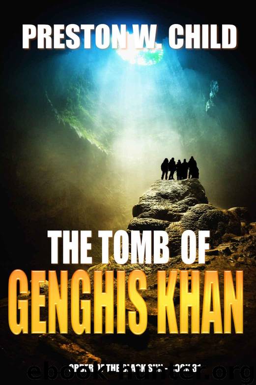 The Tomb of Genghis Khan by Preston William Child