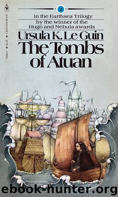 The Tombs of Atuan by Ursula K Le Guin