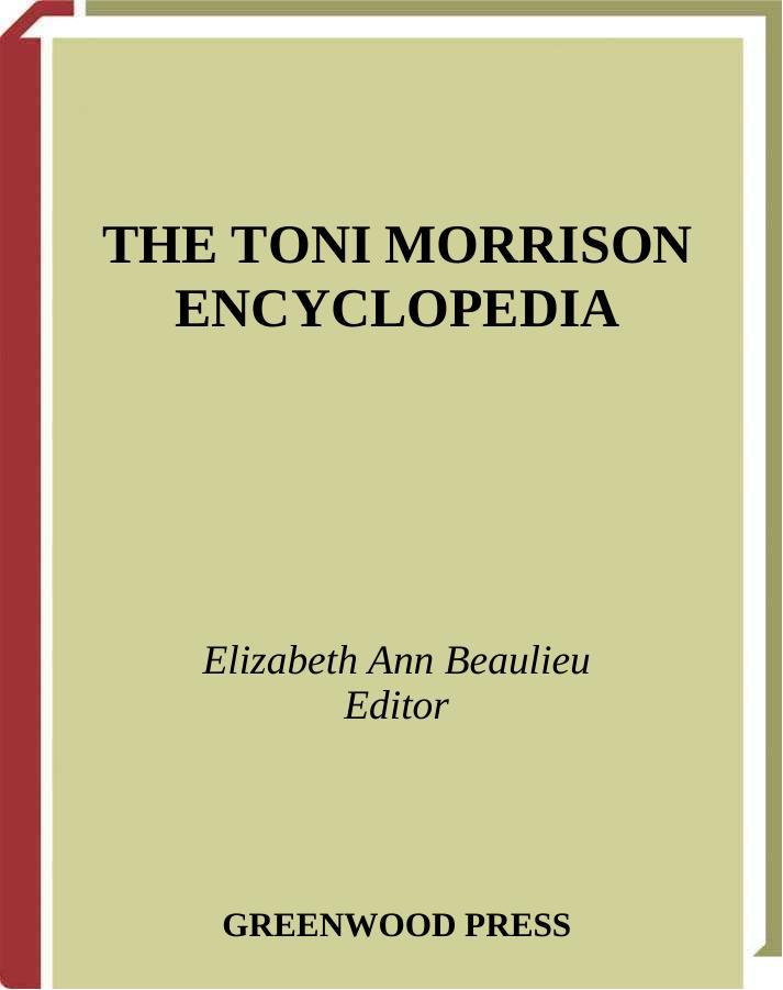 The Toni Morrison Encyclopedia by Unknow