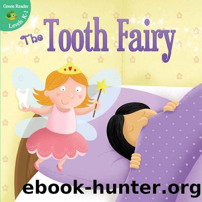 The Tooth Fairy by Anastasia Suen & Ed Myer