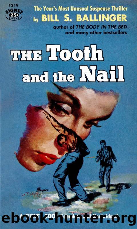 The Tooth and the Nail by Bill S. Ballinger