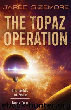 The Topaz Operation by Jared Sizemore