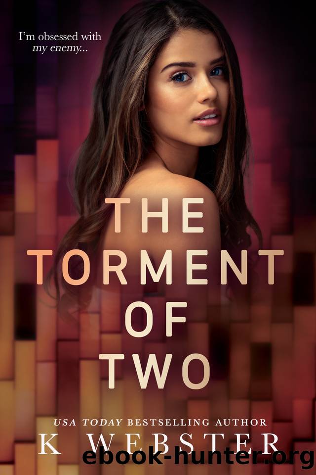 The Torment of Two by K Webster
