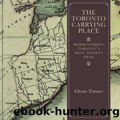 The Toronto Carrying Place by Glenn Turner