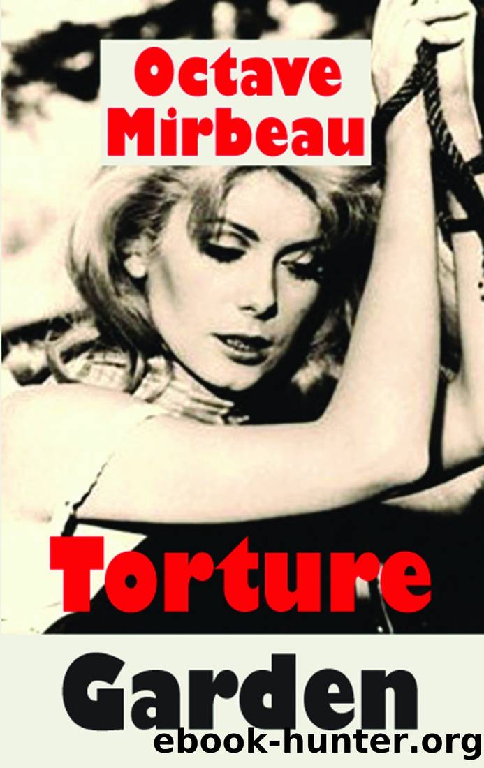 The Torture Garden by Octave Mirbeau
