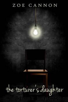 The Torturer's Daughter by Zoe Cannon