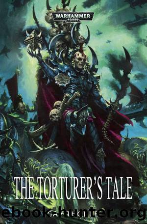 The Torturerâs Tale by Gav Thorpe