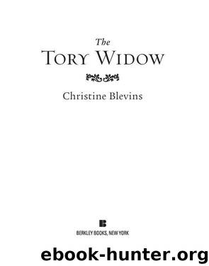 The Tory Widow by Christine Blevins