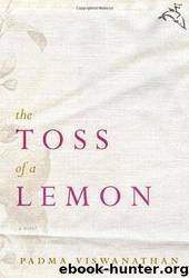 The Toss of a Lemon by Padma Viswanathan