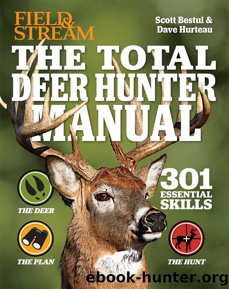 The Total Deer Hunter Manual by Scott Bestul && Dave Hurteau