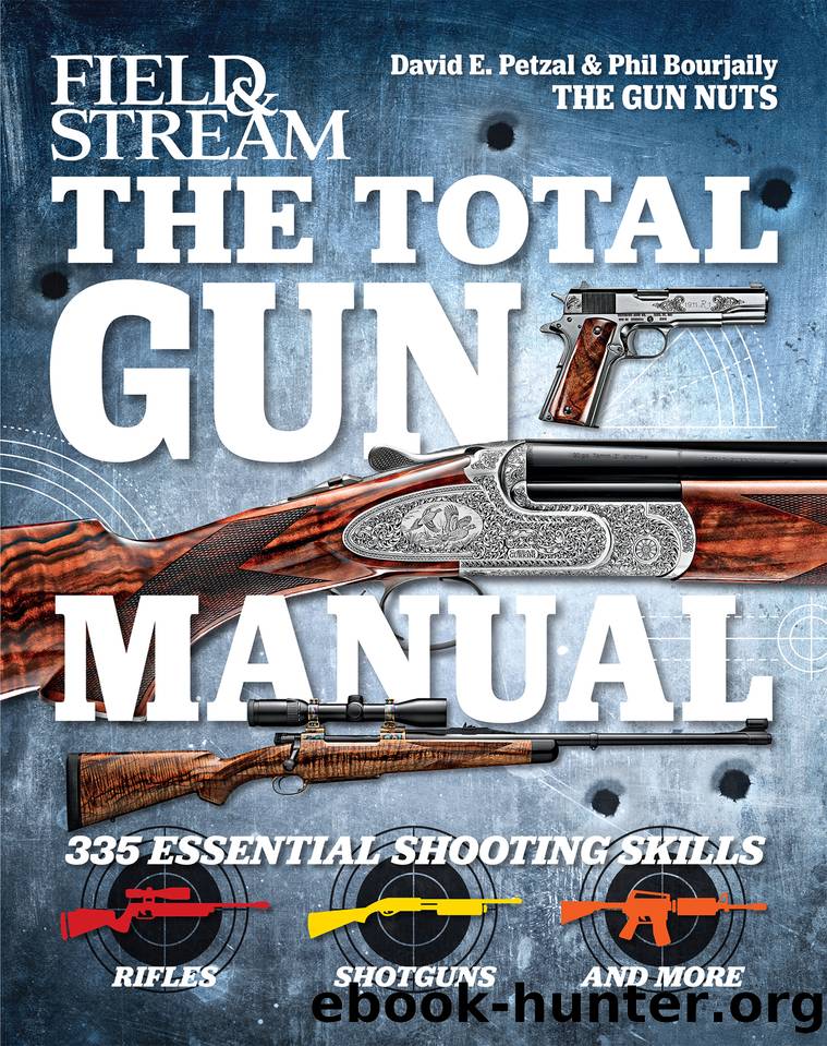 The Total Gun Manual by David E. Petzal && Phil Bourjaily