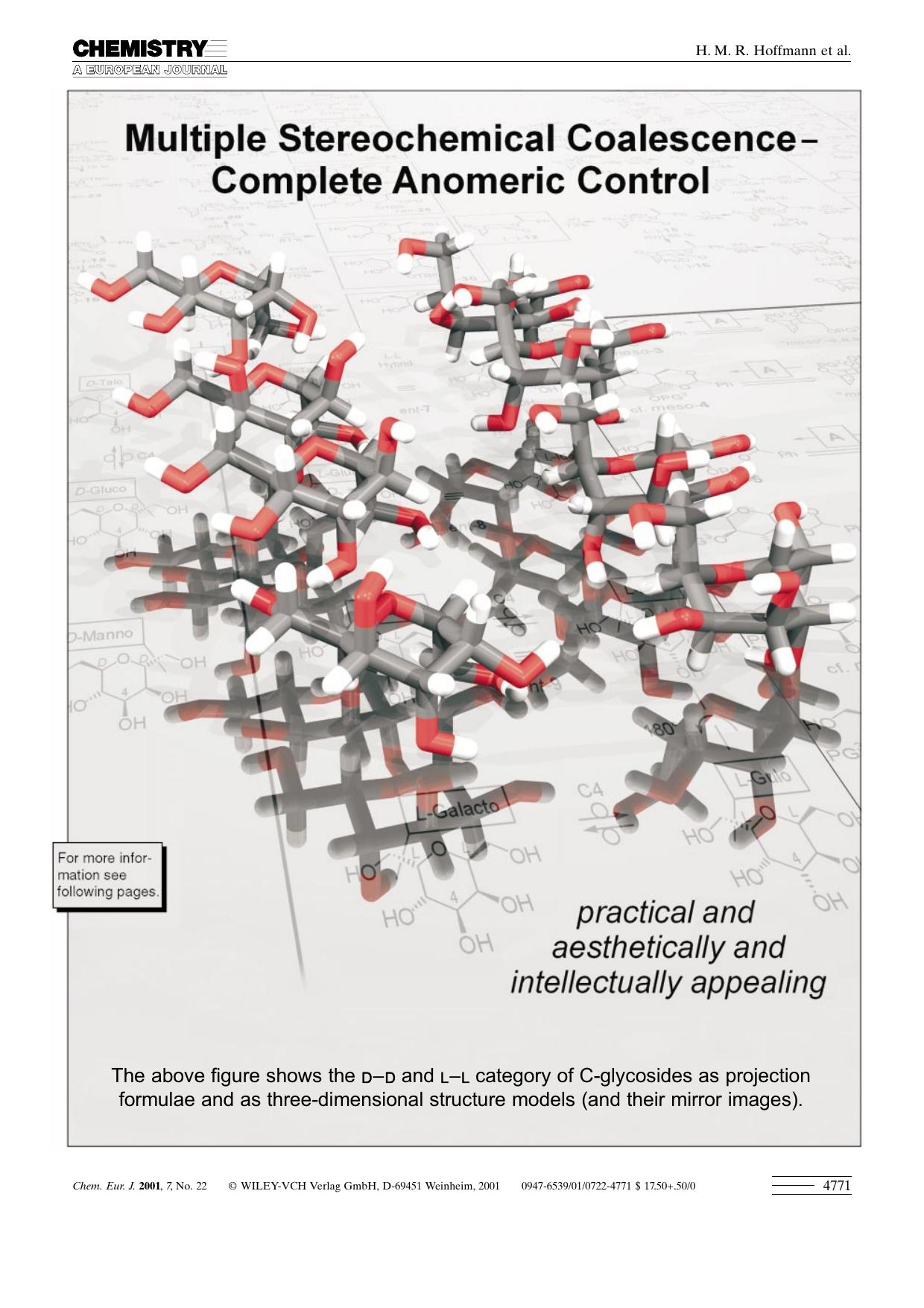 The Total Synthesis of C-Glycosides with Completely Resolved Seven-Carbon Backbone Polyol Stereochemistry: Stereochemical Correlations and Access to L-Configured and Other Rare Carbohydrates by Unknown