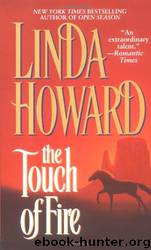 The Touch of Fire by Linda Howard
