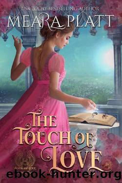The Touch of Love (The Book of Love 2) by Meara Platt & Dragonblade Publishing