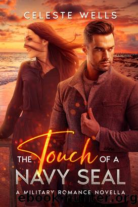 The Touch of a Navy SEAL by Celeste Wells