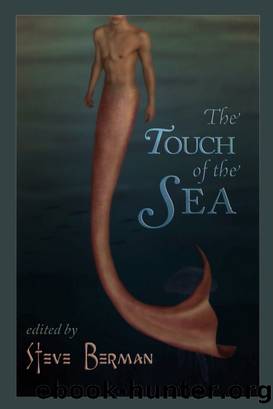 The Touch of the Sea by Steve Berman