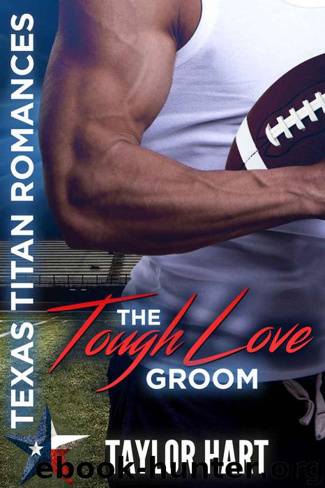 The Tough Love Groom by Taylor Hart