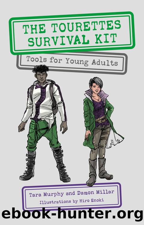 The Tourettes Survival Kit by Tara Murphy