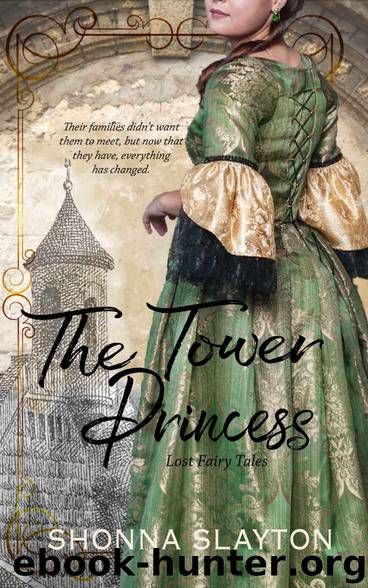 The Tower Princess by Shonna Slayton
